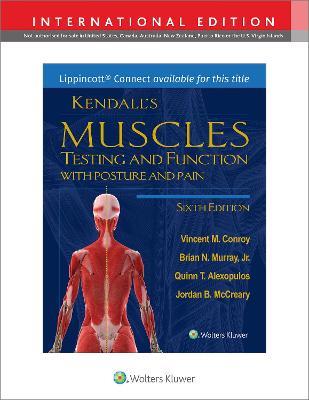 Kendall's Muscles: Testing and Function with Posture and Pain - Vincent M. Conroy,Brian Murray,Quinn Alexopulos - cover