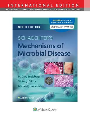 Schaechter's Mechanisms of Microbial Disease - N. Cary Engleberg,Michael Imperiale,Victor DiRita - cover