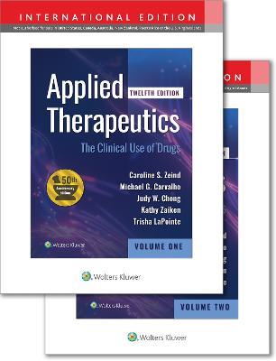 Applied Therapeutics: The Clinical Use of Drugs - Caroline S Zeind,Michael G Carvalho,Judy W.M. Cheng - cover