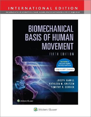 Biomechanical Basis of Human Movement - Joseph Hamill,Kathleen Knutzen,Timothy Derrick - cover