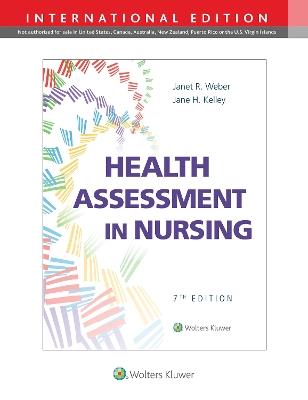 Health Assessment in Nursing - Janet R Weber,Jane H Kelley - cover