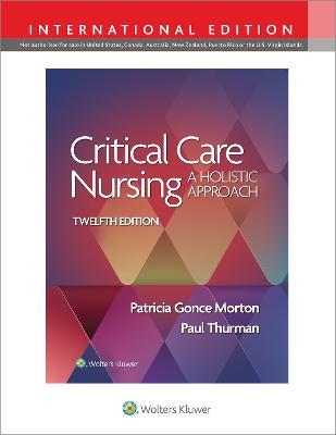 Critical Care Nursing - PATRICIA GONCE MORTON,PAUL THURMAN - cover