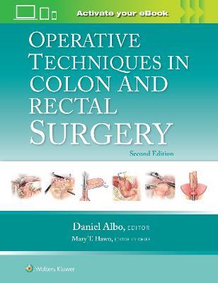 Operative Techniques in Colon and Rectal Surgery: Print + eBook with Multimedia - cover
