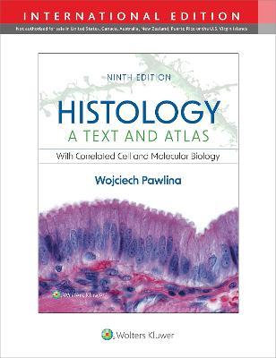 Histology: A Text and Atlas: with Correlated Cell and Molecular Biology - Wojciech Pawlina - cover