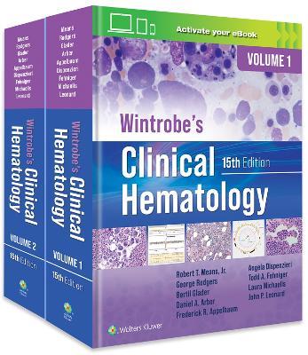 Wintrobe's Clinical Hematology: Print + eBook with Multimedia - Robert T. Means,Daniel A. Arber,Bertil E. Glader - cover