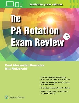 The PA Rotation Exam Review - Paul Alexander Gonzales,Mia Adair McDonald - cover