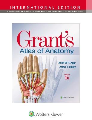 Grant's Atlas of Anatomy - Anne M. R. Agur,Arthur F. Dalley II - cover