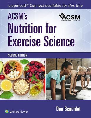 ACSM's Nutrition for Exercise Science - ACSM,Dan Benardot - cover