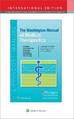 The Washington Manual of Medical Therapeutics - Siri Ancha,Christine Auberle,Devin Cash - cover
