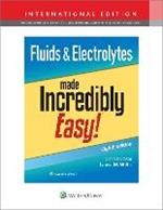 Fluids & Electrolytes Made Incredibly Easy!