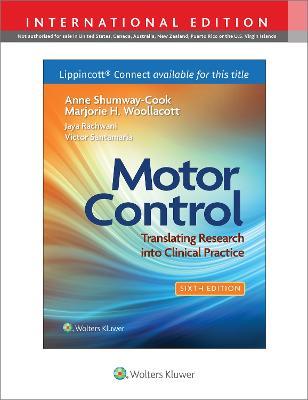 Motor Control: Translating Research into Clinical Practice - Anne Shumway-Cook,Marjorie H Woollacott - cover