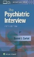 The Psychiatric Interview - DANIEL J. CARLAT - cover