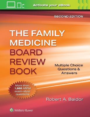 Family Medicine Board Review Book: Multiple Choice Questions & Answers - Robert A. Baldor - cover