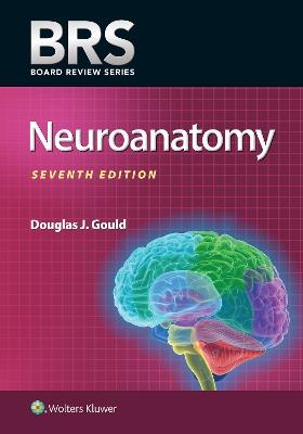 BRS Neuroanatomy - Douglas J. Gould - cover
