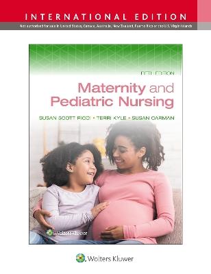 Maternity and Pediatric Nursing - SUSAN RICCI,TERRI KYLE,SUSAN CARMAN - cover