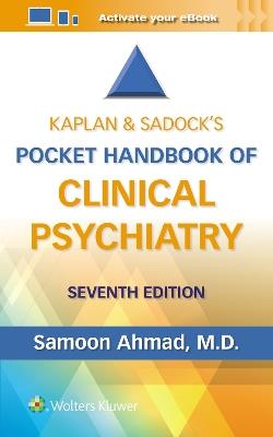 Kaplan & Sadock’s Pocket Handbook of Clinical Psychiatry - Samoon Ahmad - cover