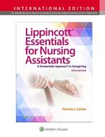 Lippincott Essentials for Nursing Assistants: A Humanistic Approach to Caregiving