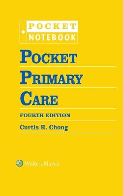 Pocket Primary Care 4e - CURTIS CHONG - cover