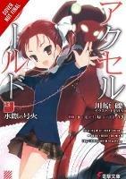 Accel World, Vol. 13 (light novel): Signal Fire at the Water's Edge - Reki Kawahara - cover