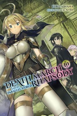 Death March to the Parallel World Rhapsody, Vol. 10 (light novel) - Hiro Ainana,Jenny McKeon,Shri Shri - cover