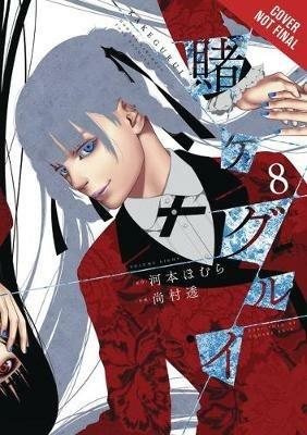 Kakegurui: Compulsive Gambler, Vol. 8 - Homura Kawamoto - cover