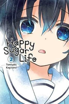 Happy Sugar Life Vol. 2