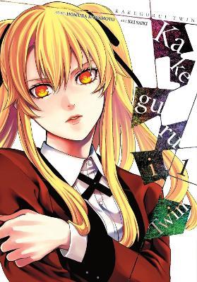 Kakegurui Twin, Vol. 1 - Anthony Quintessenza,Homura Kawamoto,Kei Saiki - cover
