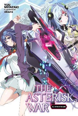The Asterisk War, Vol. 11 (light novel) - Yuu Miyazaki - cover