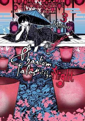Phantom Tales of the Night, Vol. 3 - Julie Goniwich,Matsuri Matsuri - cover