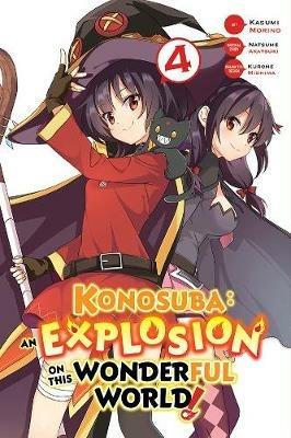 Konosuba: An Explosion on This Wonderful World!, Vol.4 - Natsume Akatsuki - cover
