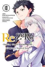 re:Zero Starting Life in Another World, Chapter 3: Truth of Zero, Vol. 10 (manga)