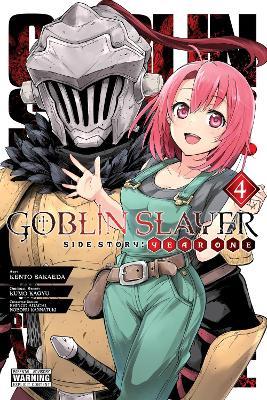 Goblin Slayer Side Story: Year One, Vol. 4 (manga) - Anthony Quintessenza,Kento Sakaeda,Kevin Steinbach - cover