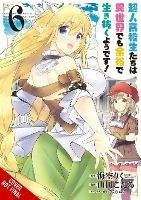 High School Prodigies Have It Easy Even in Another World!, Vol 6 (light novel) - Riku Misora - cover