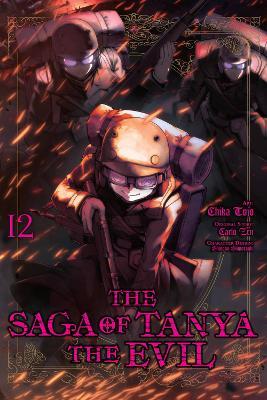The Saga of Tanya the Evil, Vol. 12 (manga) - Carlo Zen,Chika Tojo,Emily Balistrieri - cover