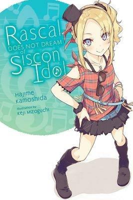 Rascal Does Not Dream of Siscon Idol (light novel) - Hajime Kamoshida - cover