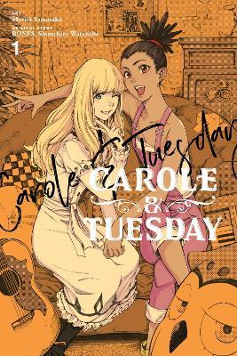 Carole & Tuesday, Vol. 1 - BONES BONES,Leighann Harvey,Lys Blakeslee - cover