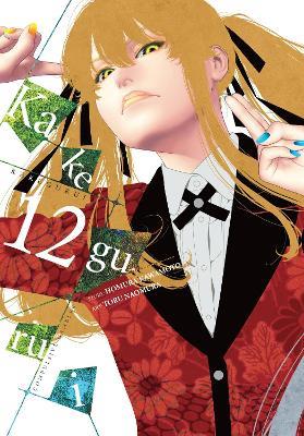 Kakegurui - Compulsive Gambler -, Vol. 12 - Anthony Quintessenza,Homura Kawamoto,Kevin Gifford - cover