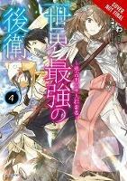 The World's Strongest Rearguard: Labyrinth Country's Novice Seeker, Vol. 4 (light novel)