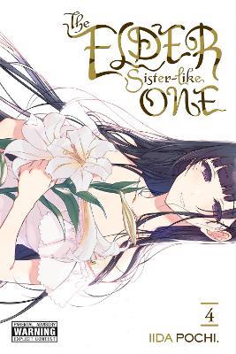 The Elder Sister-Like One, Vol. 4 - Iida Pochi.,Phil Christie,Sheldon Drzka - cover