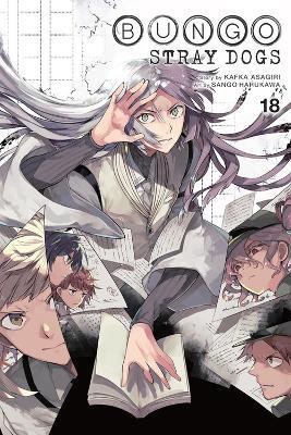Bungo Stray Dogs, Vol. 18 - Bianca Pistillo,Kafka Asagiri,Kevin Gifford - cover