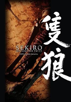 Sekiro: Shadows Die Twice Official Artworks - From Software - cover