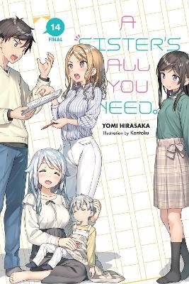 A Sister's All You Need., Vol. 14 (light novel) - Yomi Hirasaka - cover
