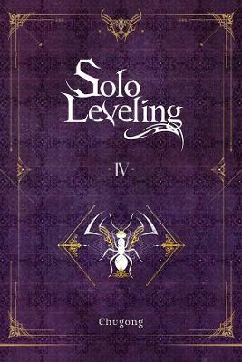 Solo Leveling, Vol. 4 (novel) - Chugong - cover