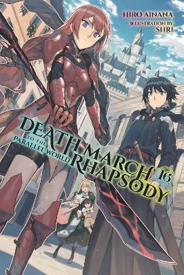 Death March to the Parallel World Rhapsody, Vol. 16 - Hiro Ainana - cover