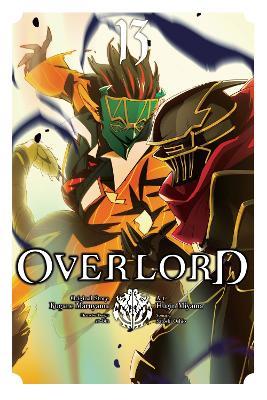 Overlord, Vol. 13 (manga) - Balistrieri Emily,Hugin Miyama,Kugane Maruyama - cover