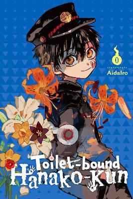 Toilet-bound Hanako-kun, Vol. 0 - AidaIro AidaIro,Alethea Nibley,Athena Nibley - cover