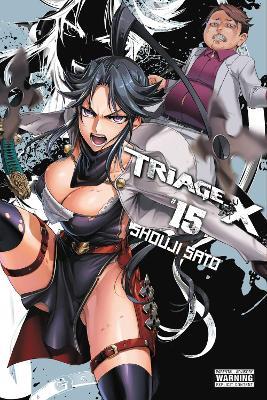 Triage X, Vol. 15 - Abigail Blackman,Christine Dashiell,Shouji Sato - cover