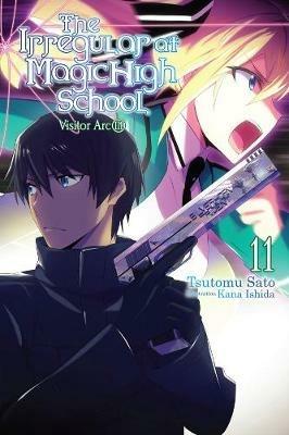 The Irregular at Magic High School, Vol. 11 (light novel) - Tsutomu Satou - cover