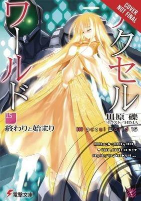 Accel World, Vol. 15 (light novel) - Reki Kawahara - cover