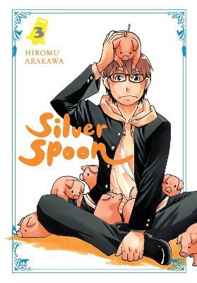 Silver Spoon, Vol. 3 - Abigail Blackman,Amanda Haley,Hiromu Arakawa - cover